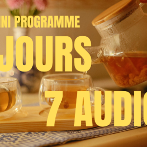 7 jours, 7 audios : Un programme d'ancrage puissant et fun !